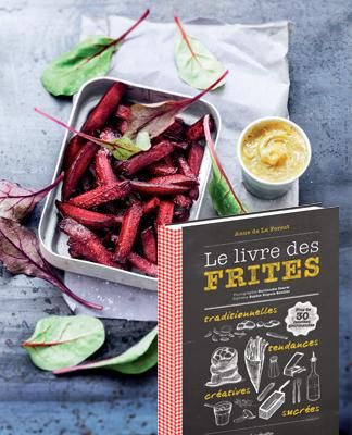 Redécouvrez la frite à travers des recettes surprenantes